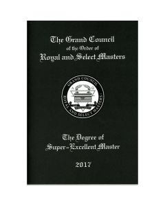 Royal & Select Masters RSM Super Excellent Master Ritual