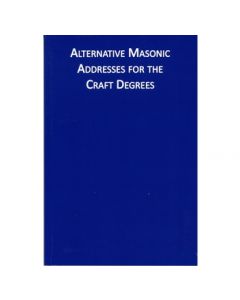 Alternative Masonic Addresses for the Craft Degrees