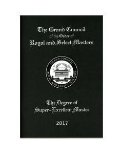 Royal & Select Masters RSM Super Excellent Master Ritual